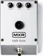 MXR&reg; TALK BOX